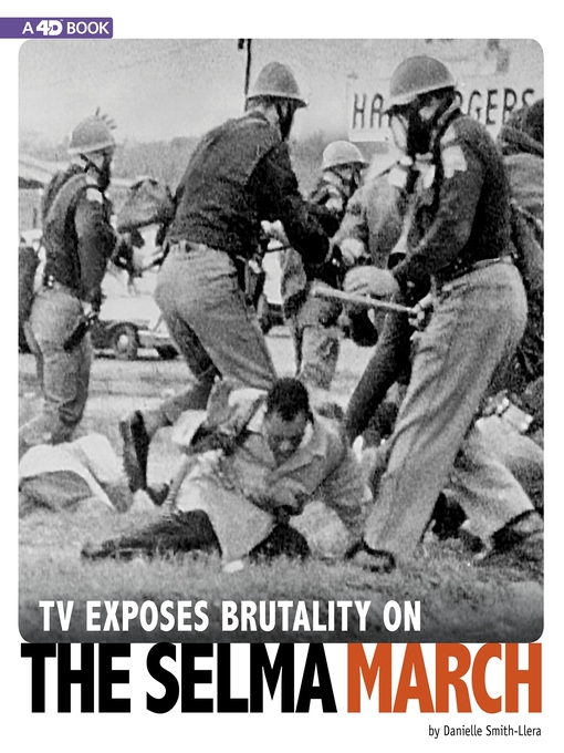 Title details for TV Exposes Brutality on the Selma March by Danielle Smith-Llera - Available